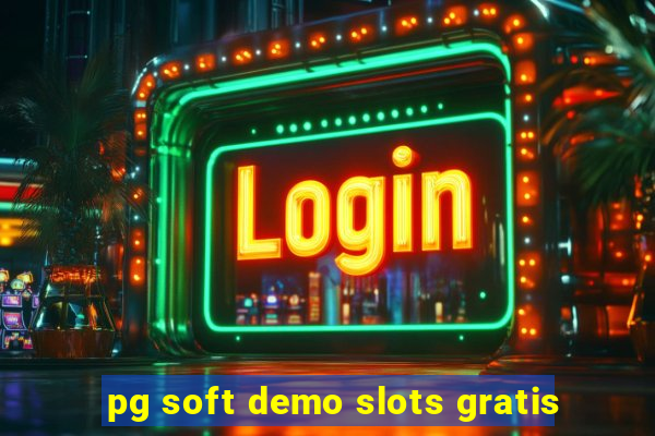 pg soft demo slots gratis